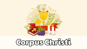 Corpus Christi - I