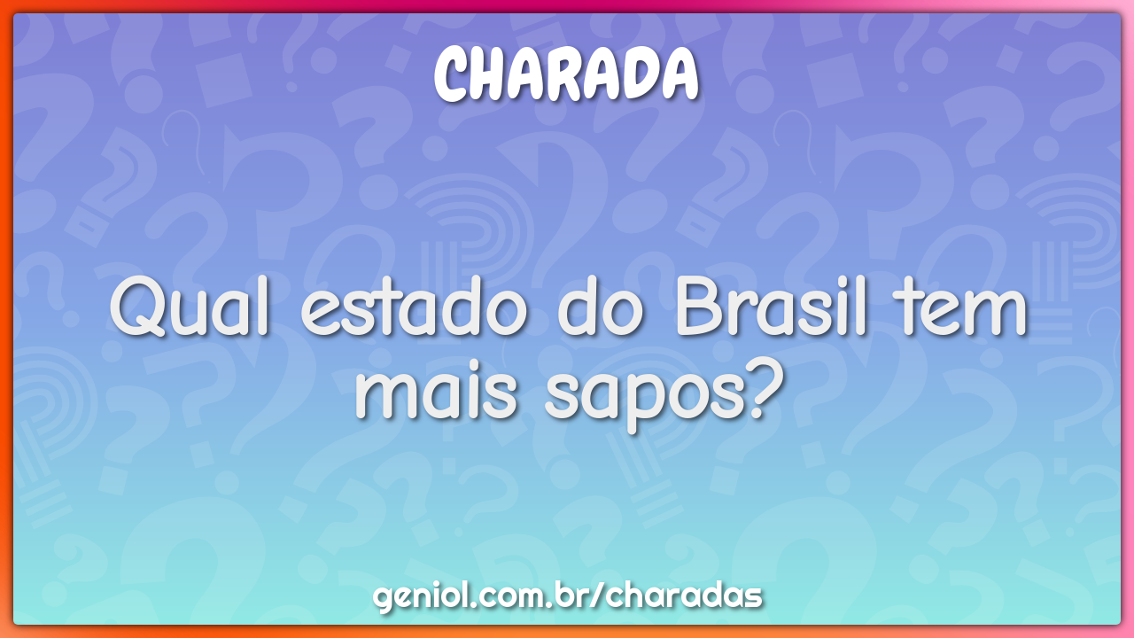 Qual estado do Brasil tem mais sapos?