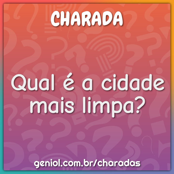 Qual é a cidade mais limpa?