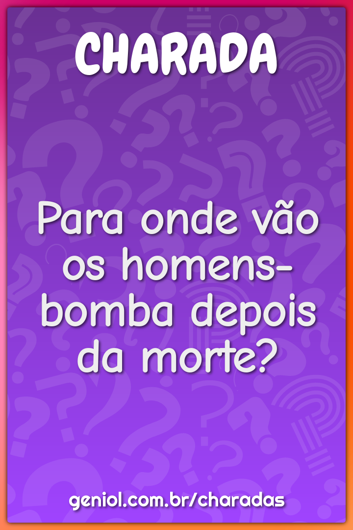 Para onde vão os homens-bomba depois da morte?