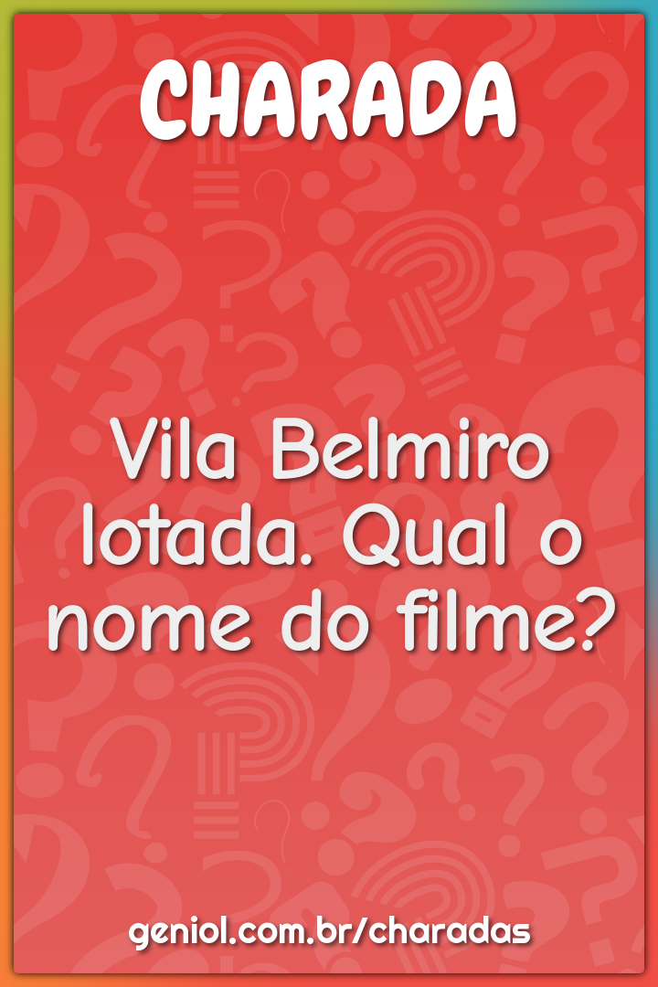 Vila Belmiro lotada. Qual o nome do filme?