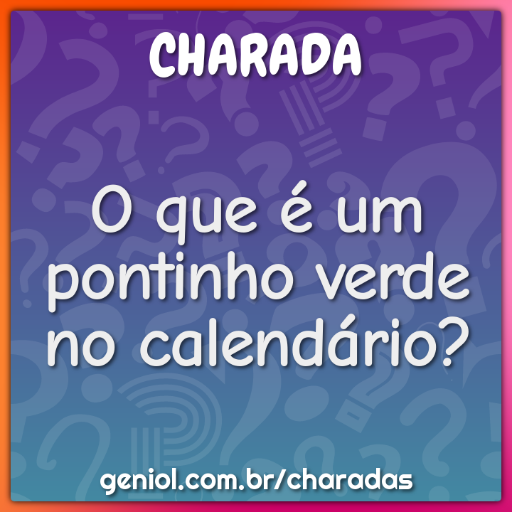 O que é um pontinho verde no calendário?