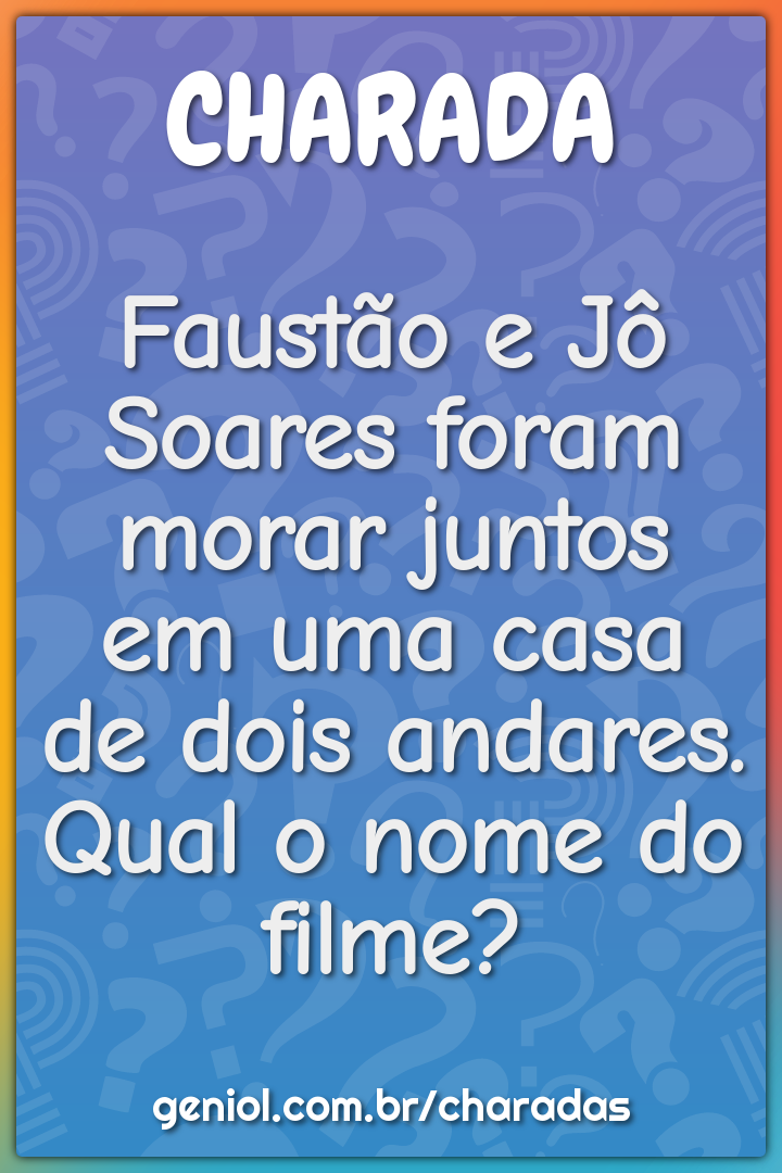 Faustão e Jô Soares foram morar juntos em uma casa de dois andares....