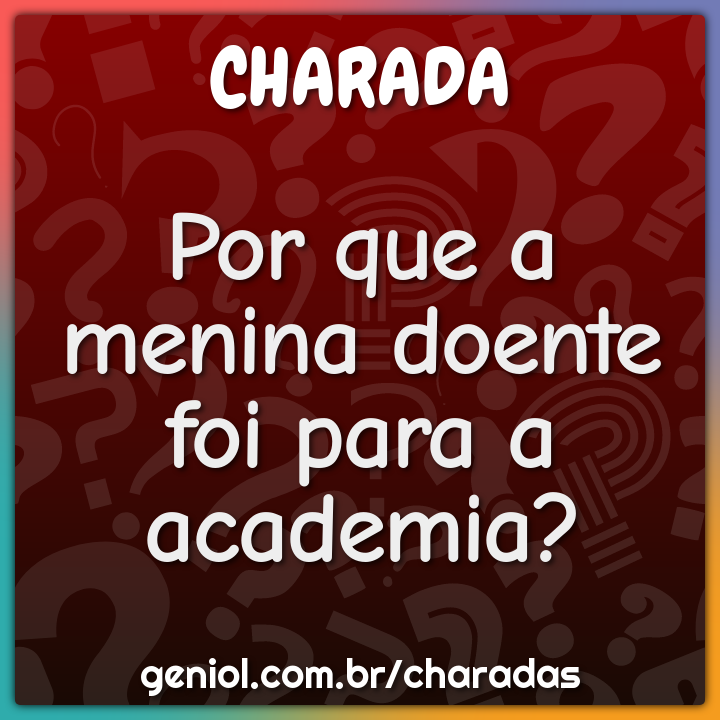 Qual número vai na academia? - Charada e Resposta - Geniol