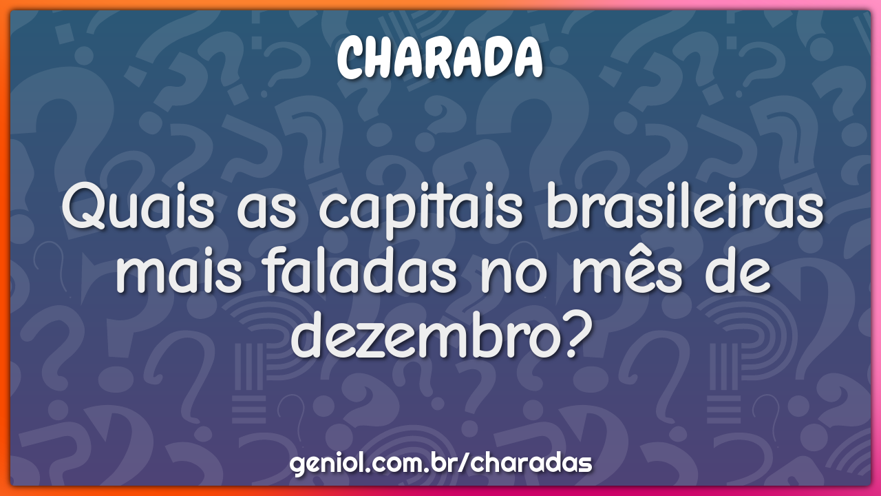 Quais as capitais brasileiras mais faladas no mês de dezembro?