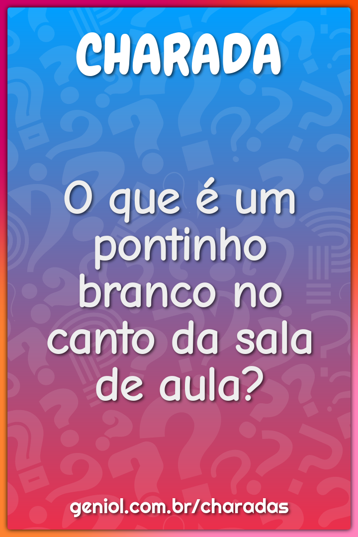 O que é um pontinho marrom no tapete? - Charada e Resposta - Geniol