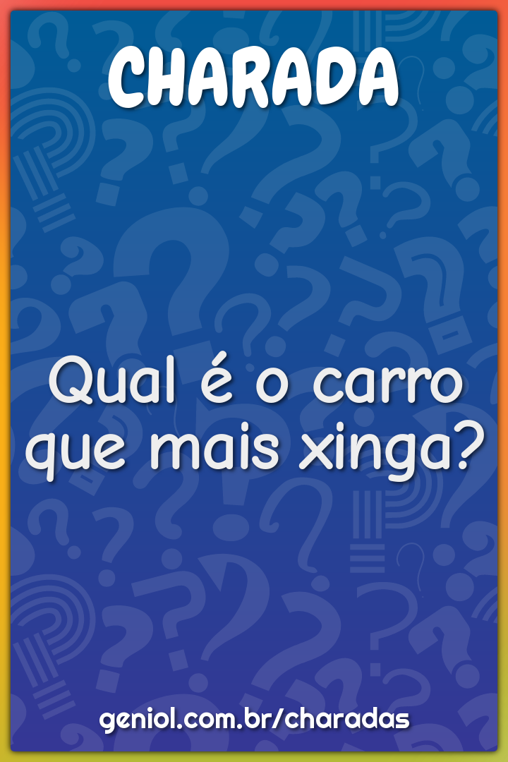 Um carro foi comprado na África. Qual é o nome do filme? - Charada e  Resposta - Geniol