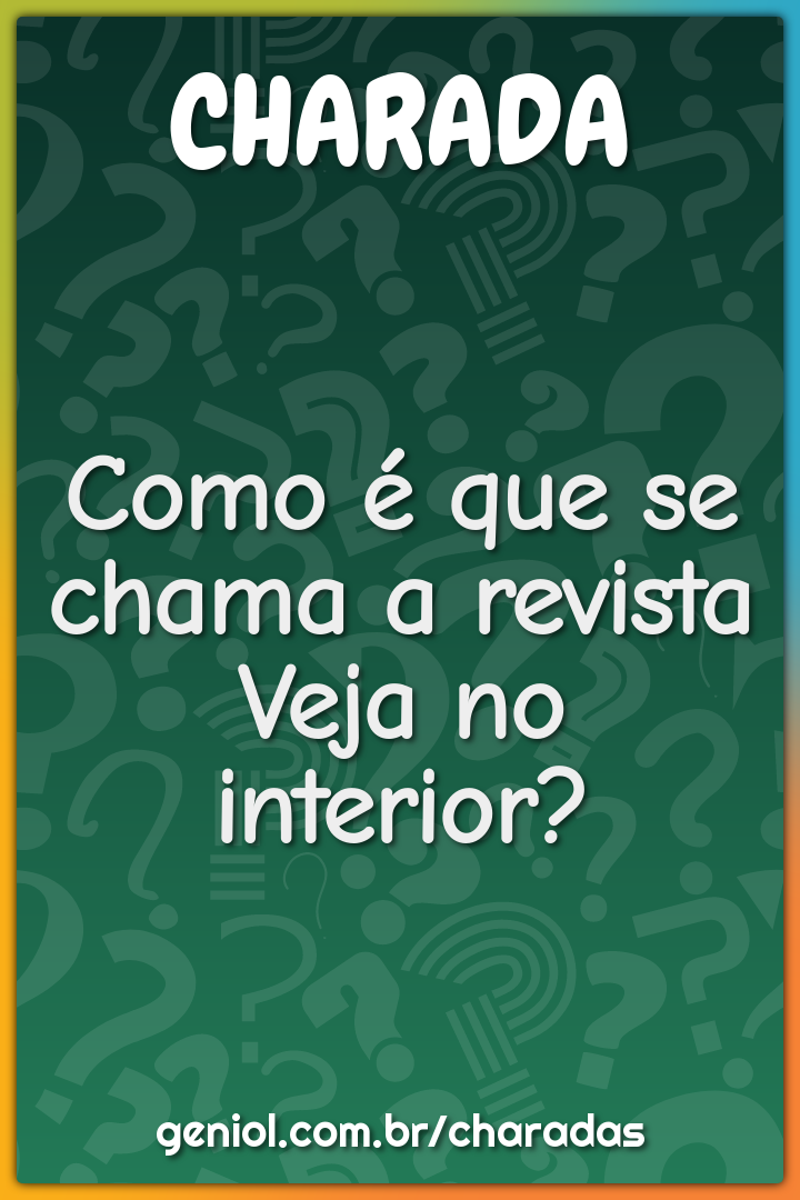 Como é que se chama a revista Veja no interior?