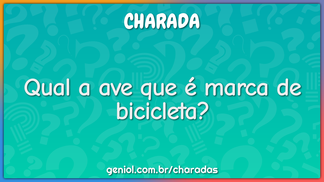Qual a ave que é marca de bicicleta?