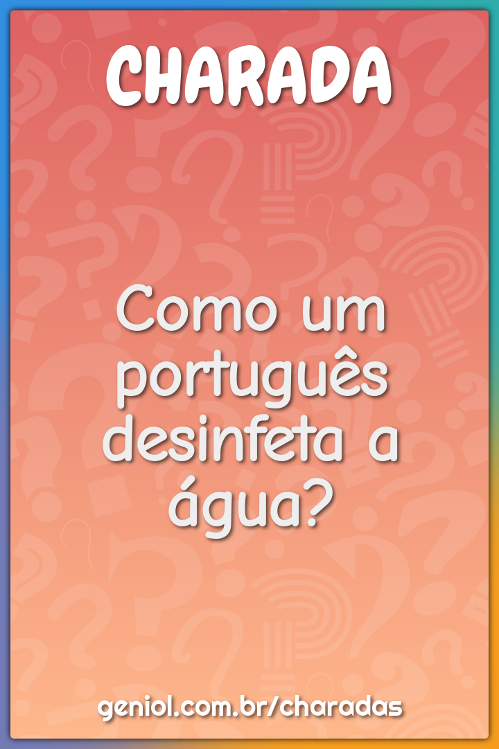 Como um português desinfeta a água?