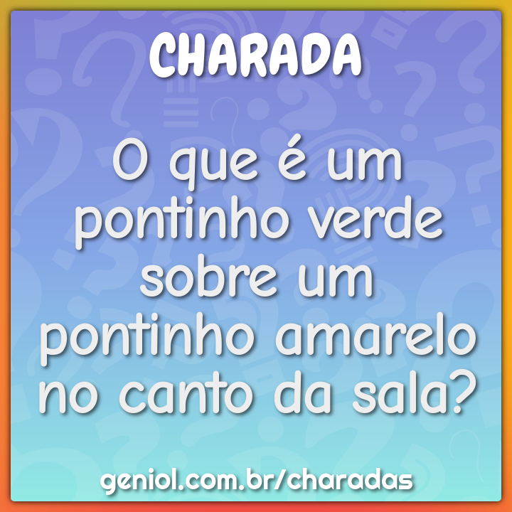 O Que é Um Ponto Verde No Canto Da Sala
