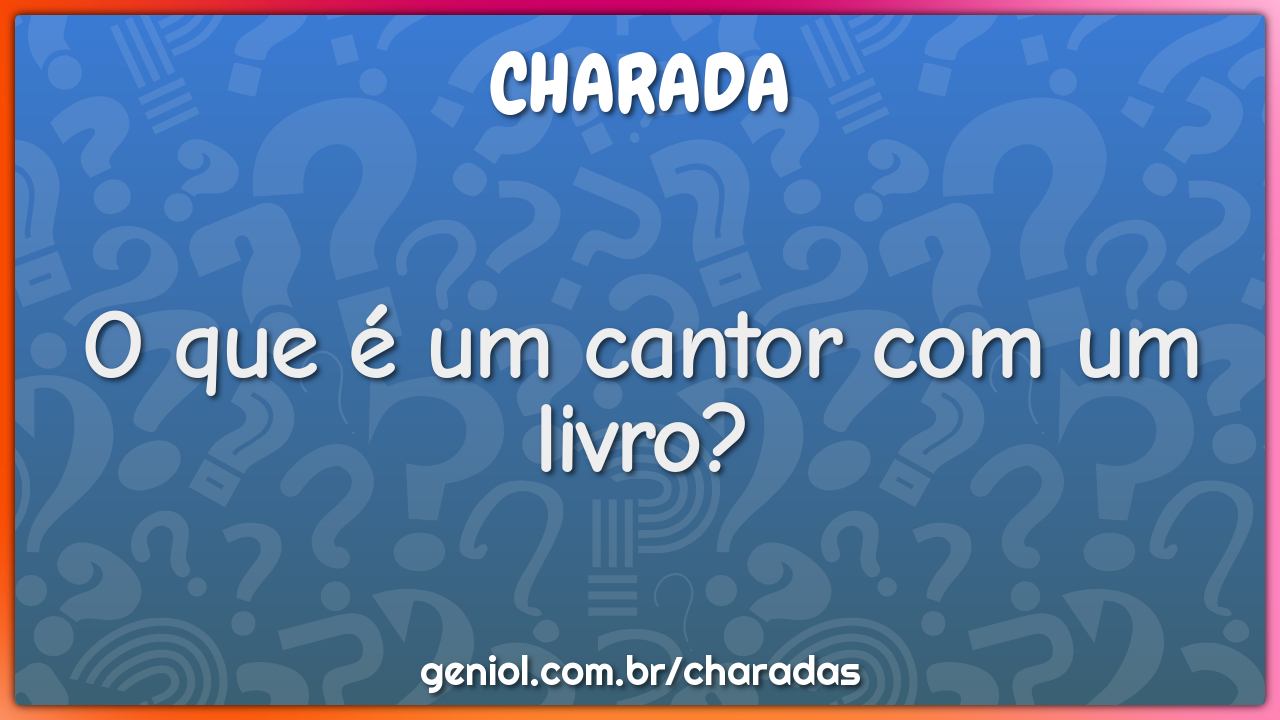 O que é um cantor com um livro?