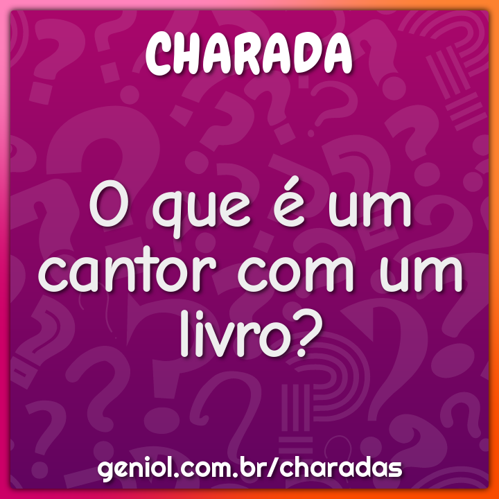 O que é um cantor com um livro?
