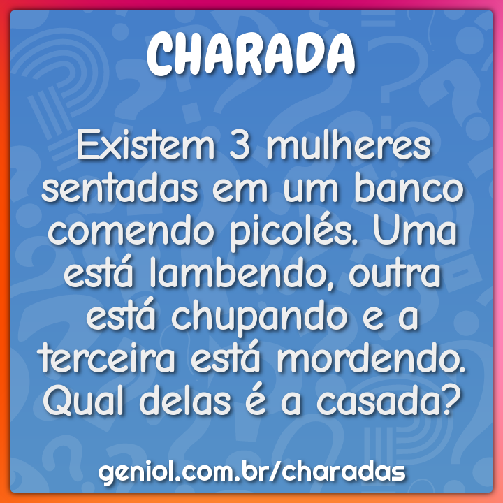 Charadas com Respostas - Geniol