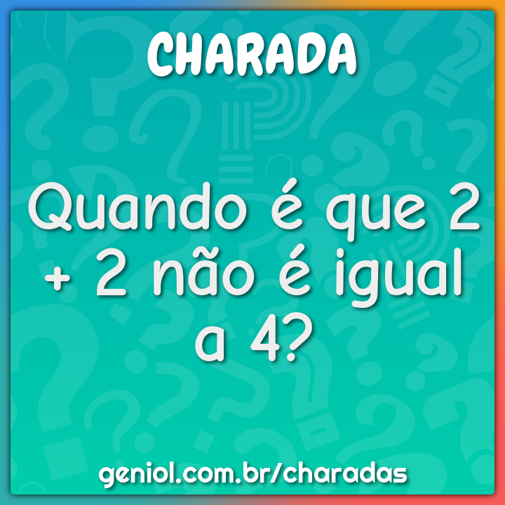 Charadas com Respostas - Geniol
