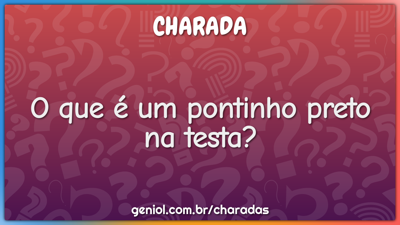 O que é um pontinho preto na testa?