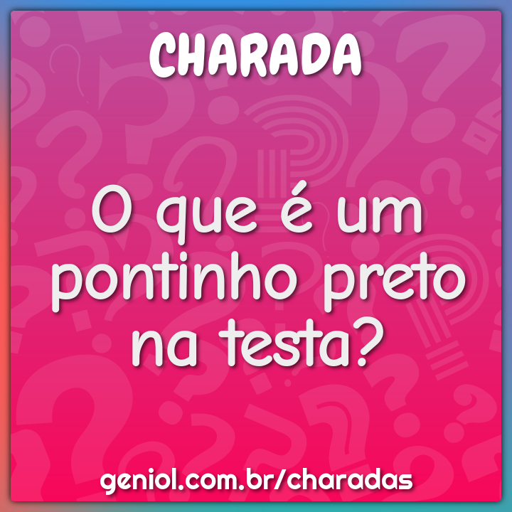 O que é um pontinho preto na testa?