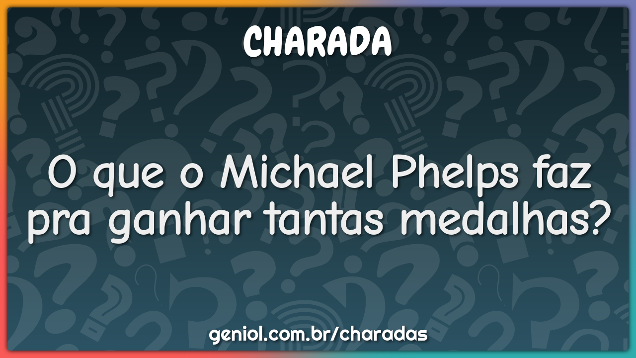 O que o Michael Phelps faz pra ganhar tantas medalhas?