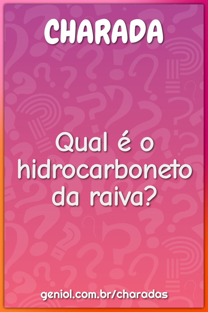 Qual é o hidrocarboneto da raiva?