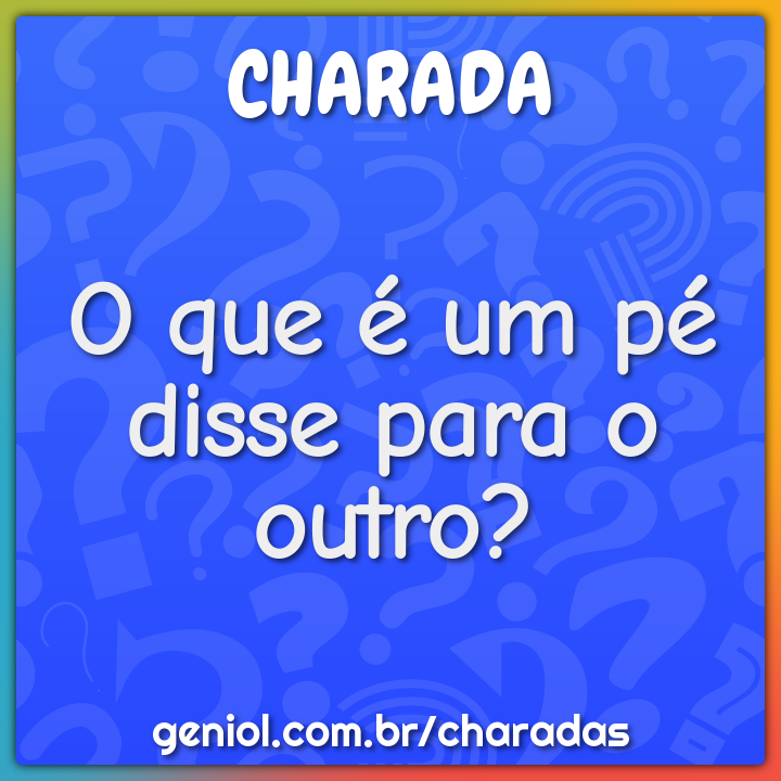 O que o verão disse pro outro? - Charada e Resposta - Geniol