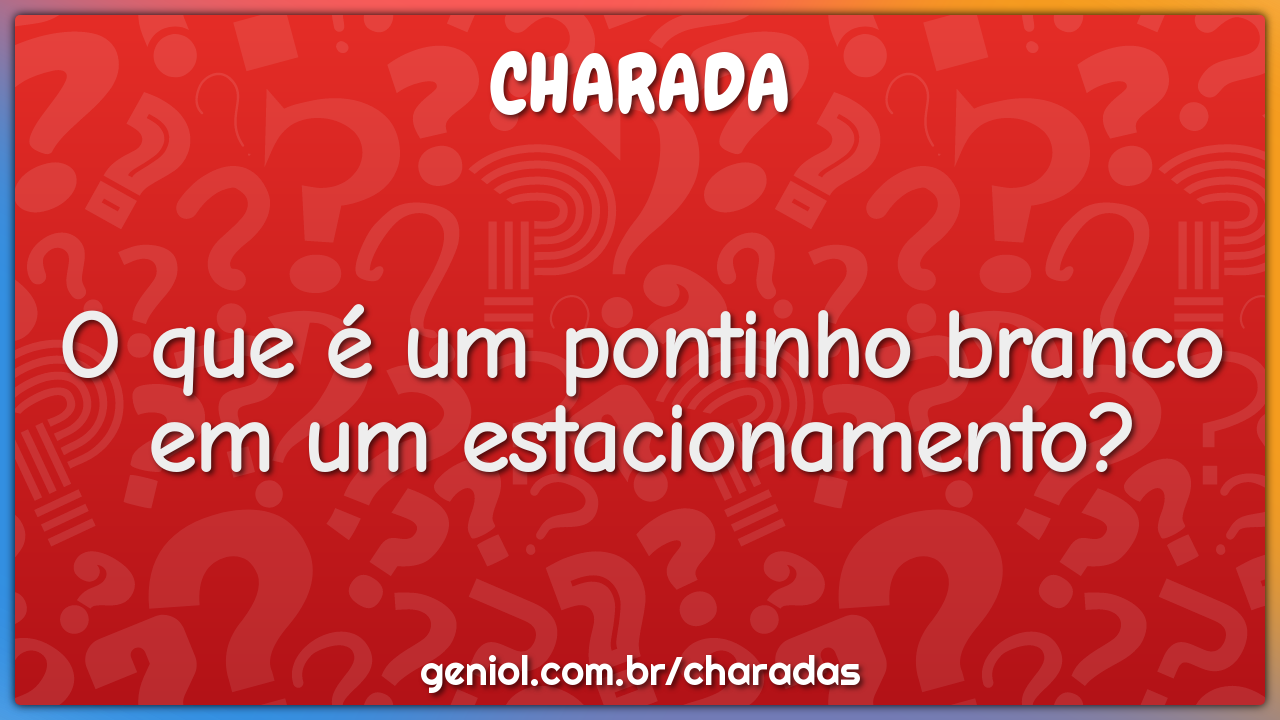 O que é um pontinho branco em um estacionamento?