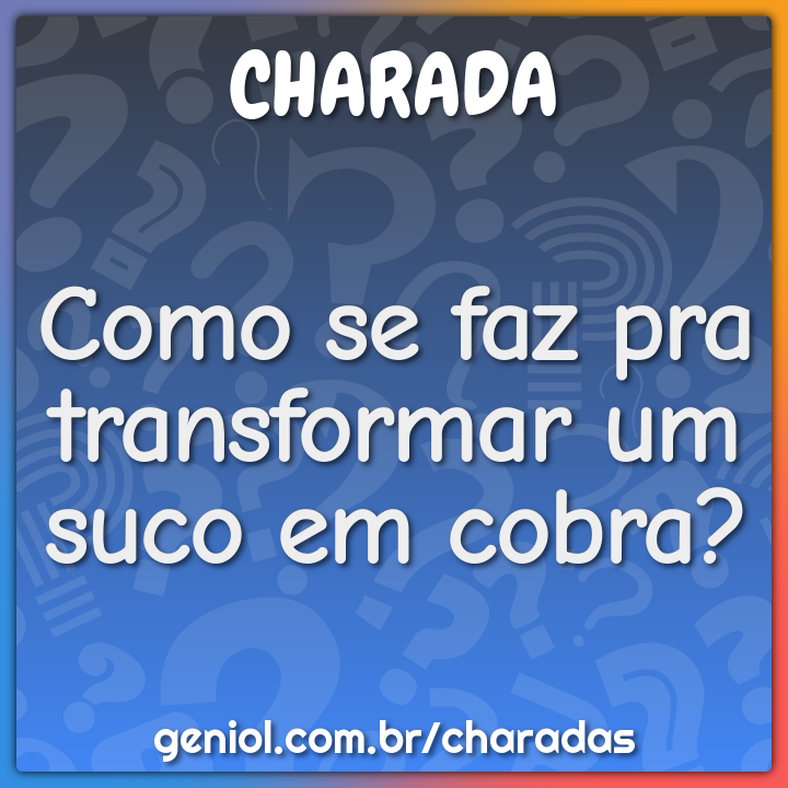 Como se faz para comer um boi todo? - Charada e Resposta - Geniol