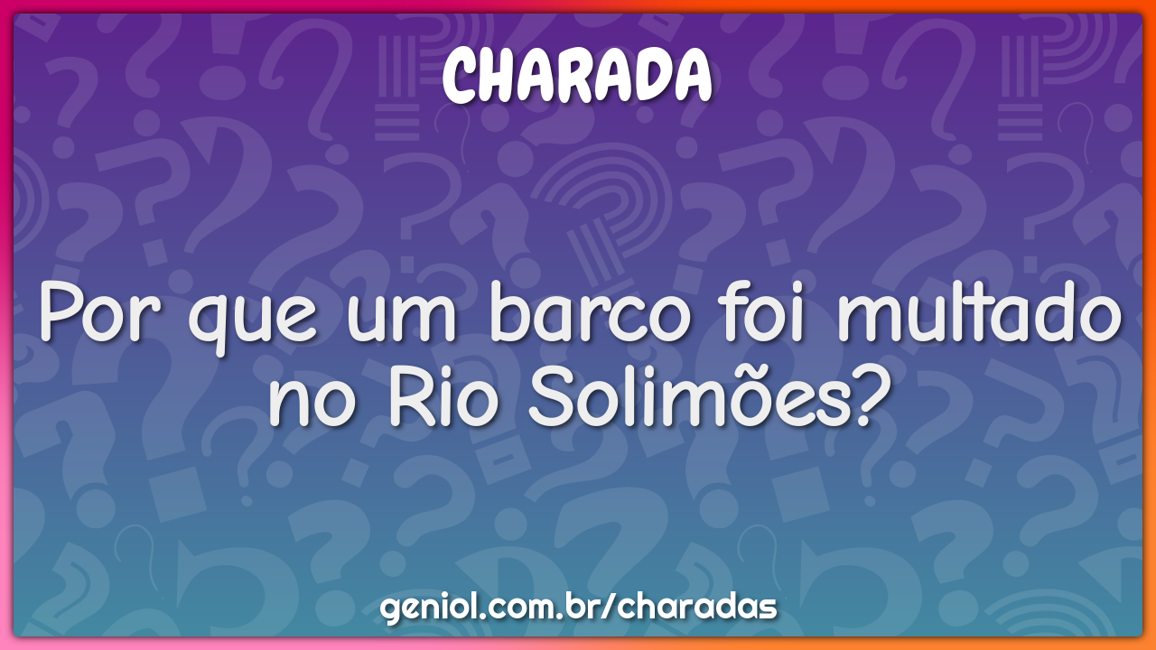 Por que um barco foi multado no Rio Solimões?
