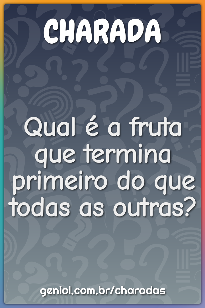 Você sabe como o português apanha frutas? - Charada e Resposta - Geniol