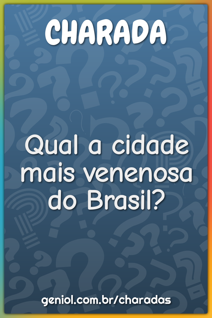 Qual o lugar mais velho do Brasil? - Charada e Resposta - Geniol