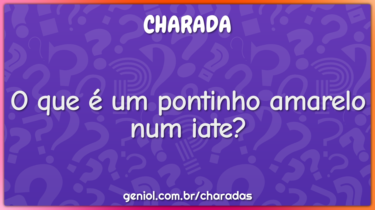 O que é um pontinho amarelo num iate?