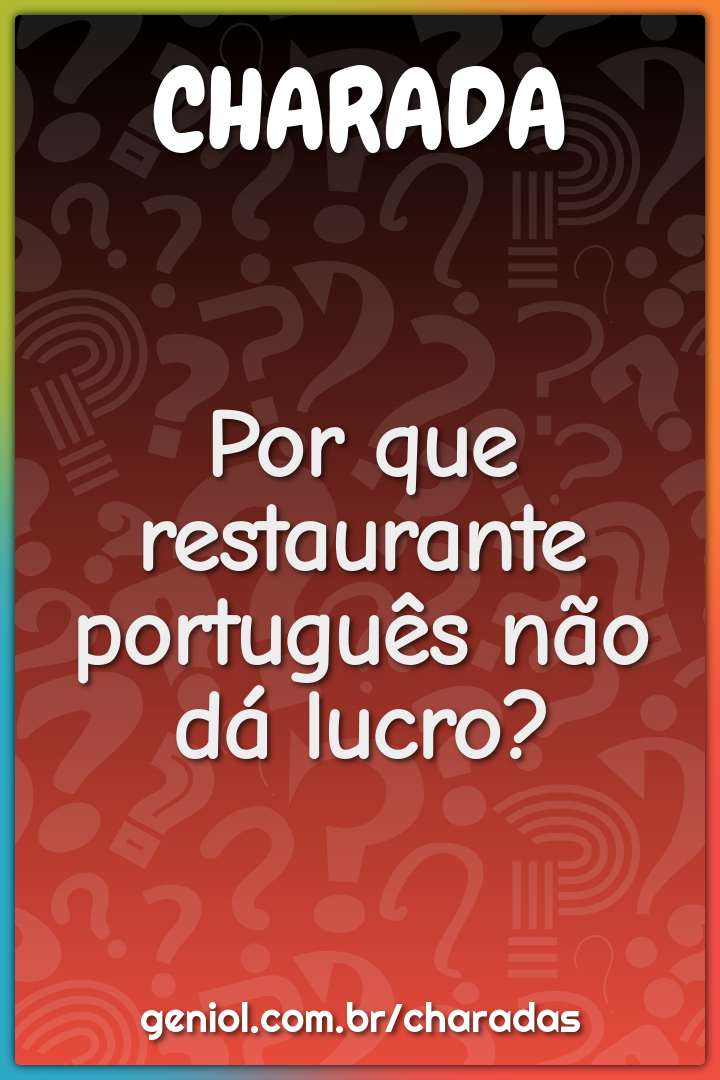 Por que restaurante português não dá lucro?
