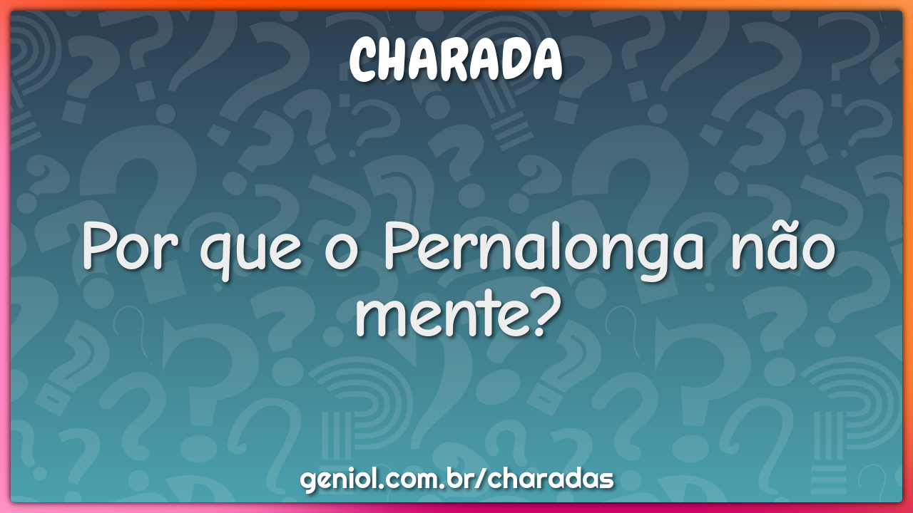 Por que o Pernalonga não mente?