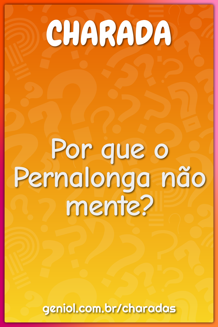 Por que o Pernalonga não mente?