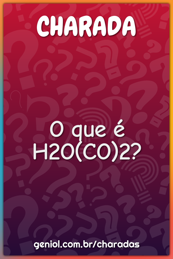 O que é H2O(CO)2?